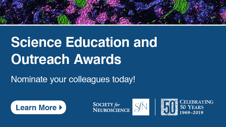 Why Educators Trained In Neuroscience >> Society For Neuroscience Awards Why Educators Trained In Neuroscience >> Society For Neuroscience Awards