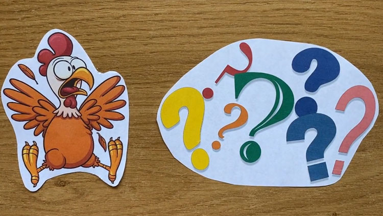 Chicken and question marks