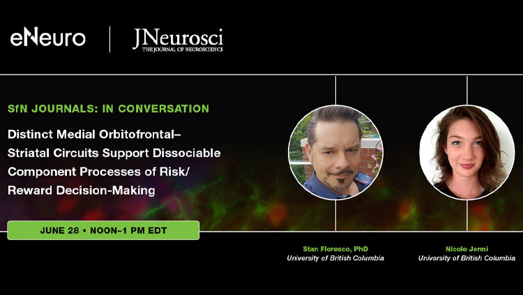 SfN Journals: In Conversation  Register to join the discussion in our next episode on June 28, 12 pm ET