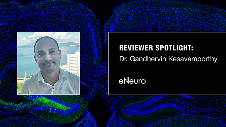 Reviewer Spotlight: Dr. Gandhervin Kesavamoorthy