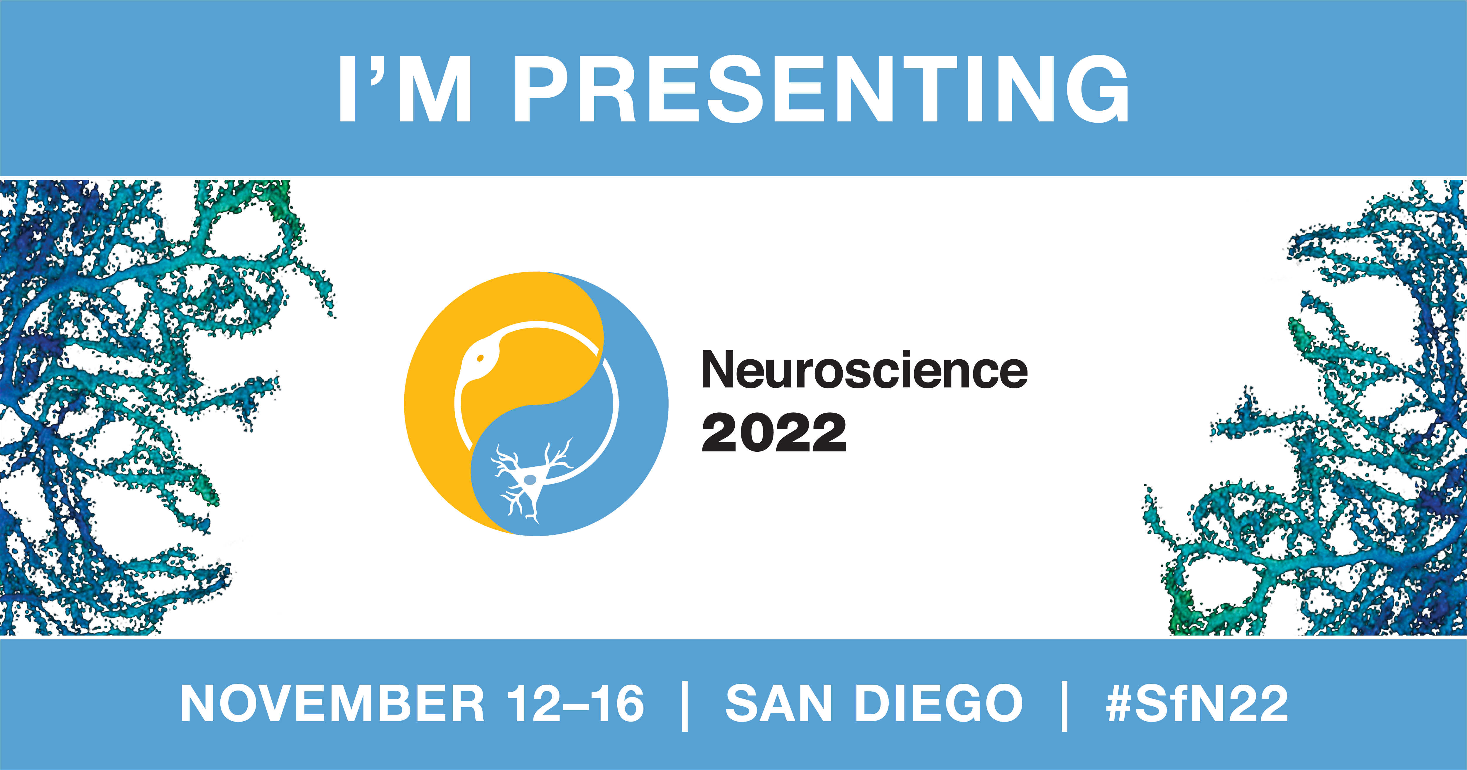 Image that says "I'm Presenting" with the Neuroscience 2022 logo below the text.