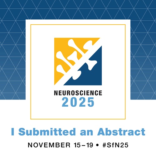 Graphic with Neuroscience 2025 logo and the words I Submitted an Abstract, November 15-19, #SfN25